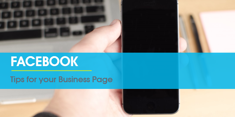 Facebook Tips for Your Business Page